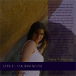 Album cover of Maria Armoudian's CD Life in the new world.